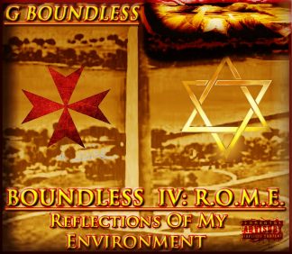 Boundless IV: R.O.M.E. (Reflections Of My Environment)