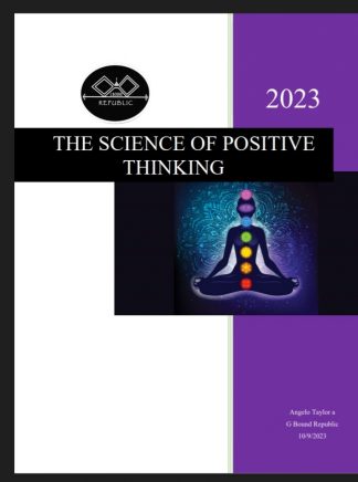 THE SCIENCE OF POSITIVE THINKING